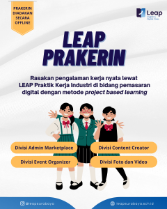 Cari tempat Praktek Kerja (Magang) di Surabaya? Ikut Program LEAP Prakerin aja